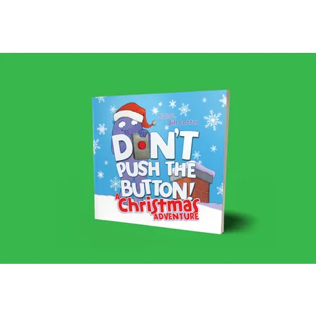 Don’t Push the Button - A Christmas Adventure