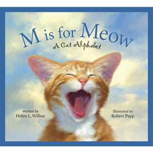 M is for Meow: A Cat Alphabet