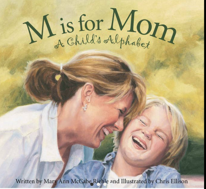 M is for Mom: A Child’s Alphabet