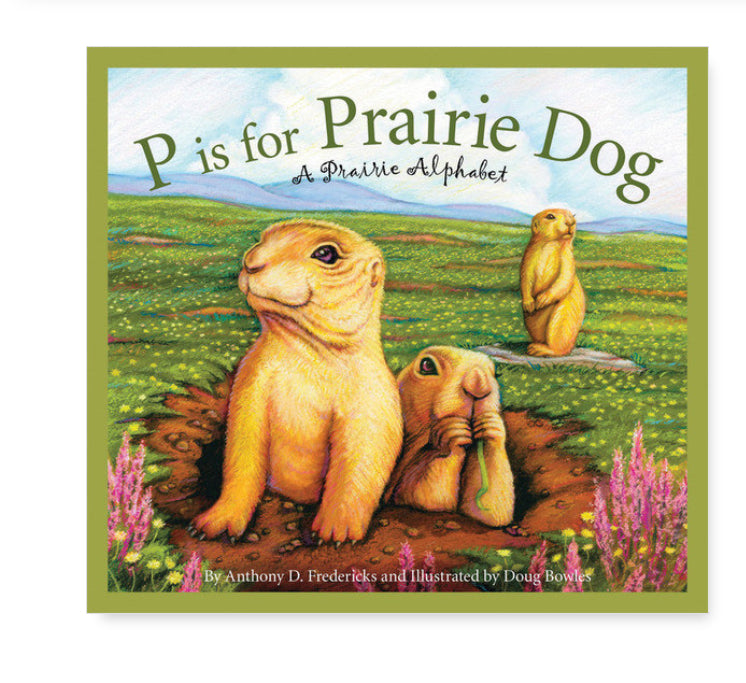 P is for Prairie Dog