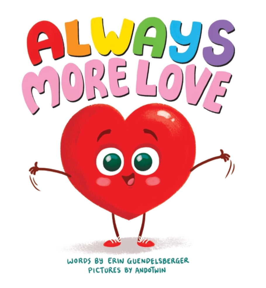 Always More Love